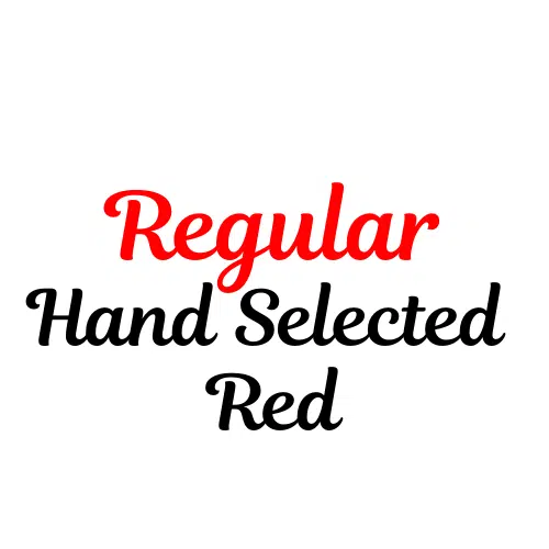 Regular Hand Selected Red